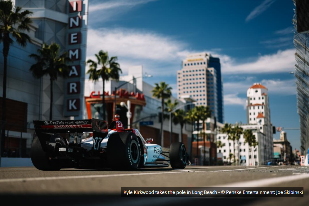 Surprising pole position from Kyle Kirkwood in Long Beach
