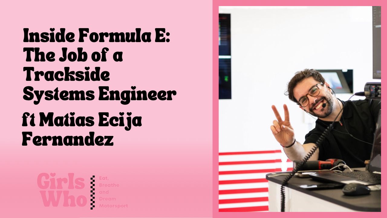The Girls Who Eat, Breathe And Dream Motorsport ft. Matias Ecija Fernandez